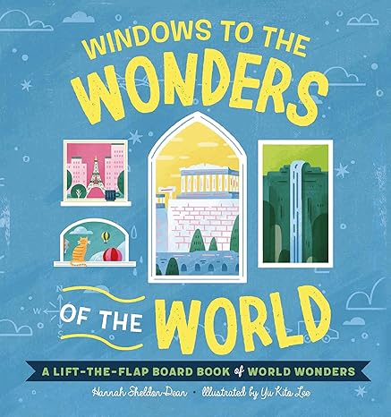 Windows to the Wonders of the World