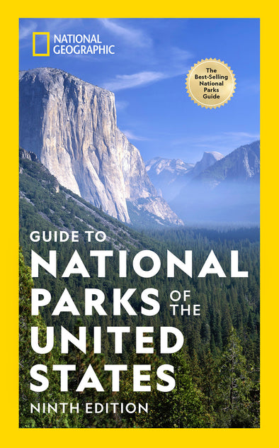 National Geographic Guide to National Parks of the United States